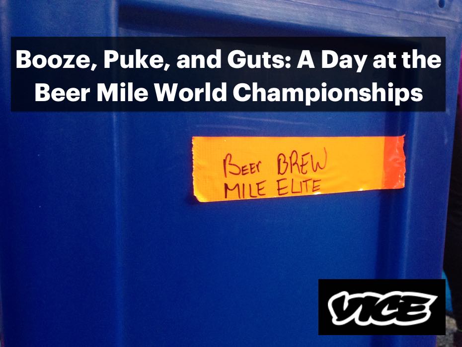 Booze, Puke, and Guts: A Day at the Beer Mile World Championships